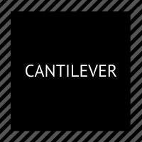 CANTILEVER